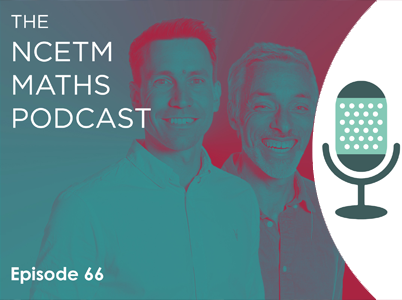 NCETM Maths Podcast